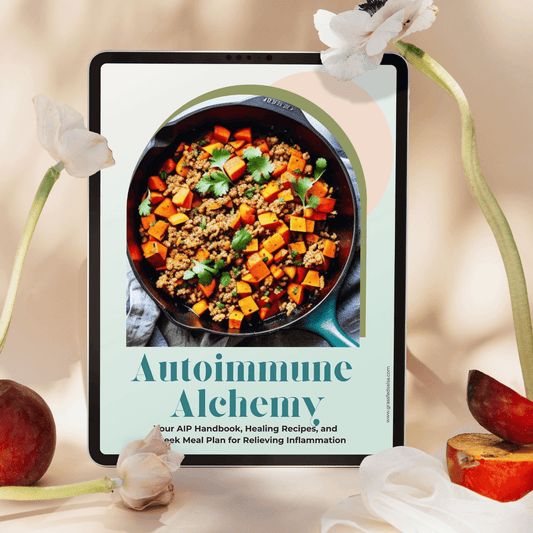 Autoimmune Alchemy AIP Guide, Recipes, & Meal Plan